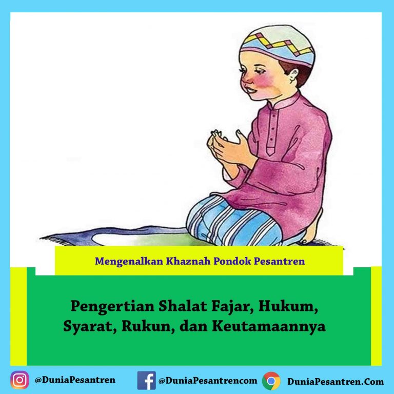 √ Pengertian Shalat Fajar, Hukum, Syarat, Rukun, dan